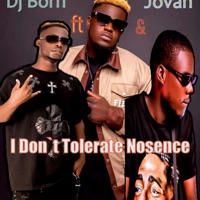 I don't tolerate nosence (feat. Drifta trek & Jovan) - Single - Dj Born