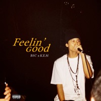 Feelin' Good - Single - BSC