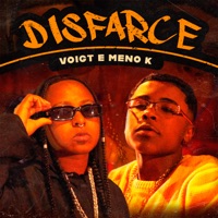 Disfarce - Single - Voigt & MC Meno K