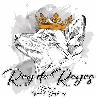 REY DE REYES (feat. Deskamp) - Single