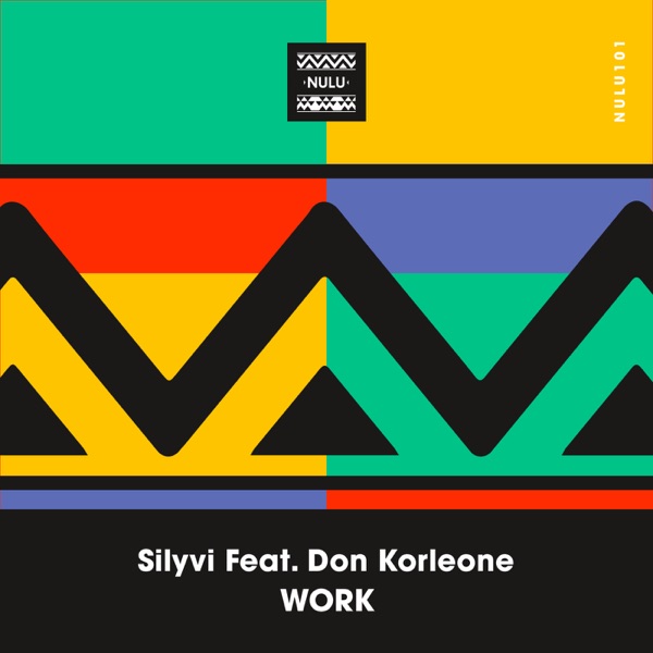 Work (feat. Don Korleone) - Single