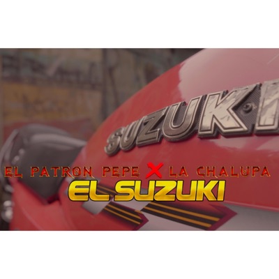 El Suzuki (feat. La Chalupa) - Single