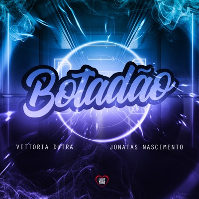 Botadão - Single