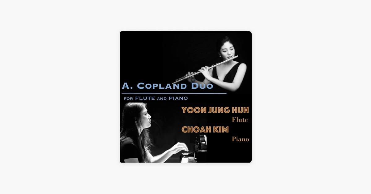 Duo for Flute and Piano: I. Flowing - Song by Yoon Jung Huh & Choah Kim -  Apple Music