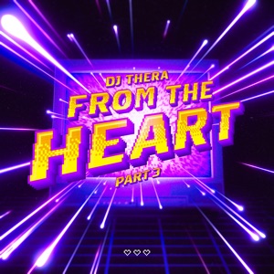 From the Heart Pt. 3