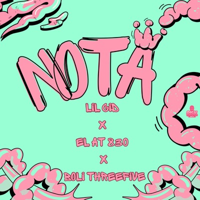 Nota (feat. boli threefive & El at 830) - Single