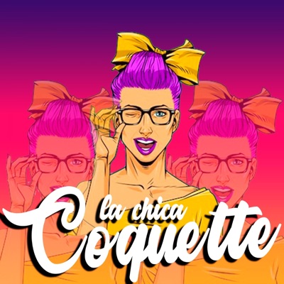 La Chica Coquette - Single