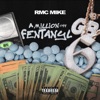 A Million Off Fentanyl - Single