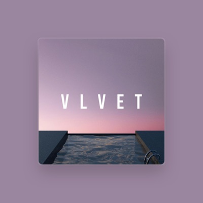 Listen to VLVET, watch music videos, read bio, see tour dates & more!
