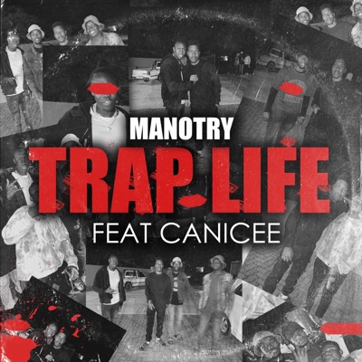 Trap Life (feat. Canicee) - Single