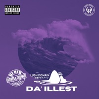 Da Illest (Slowed & Chopped) - Single - Lush Domain & DJ Red