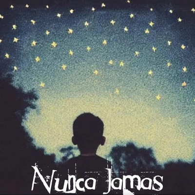 Nunca Jamás - Single