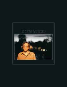 收听 Ben Reed、观看音乐视频、阅读小传、查看巡演日期等 ！