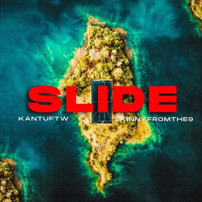 Slide (feat. Skinnyfromthe9) - Single