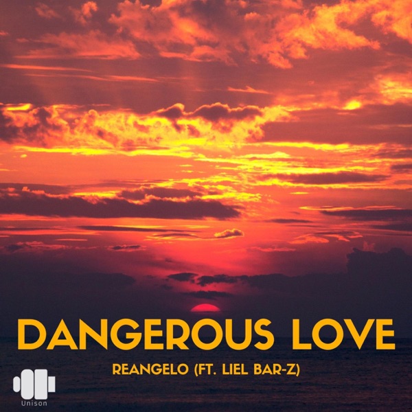 Dangerous Love (feat. Liel Bar-Z)