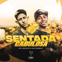 Sentada Cabulosa - Single - MC Vinicin & Mathnobeat