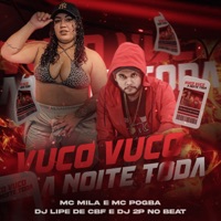 Vuco Vuco a Noite Toda - Single - MC Mila & Mc Pogba