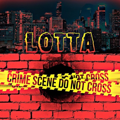 Lotta (feat. louie los & Shigaddy) - Single