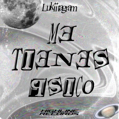Me tienes psico (feat. Lukiitagram) - Single