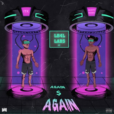 Again $ Again (feat. ITK & Skippyherbs) - Single