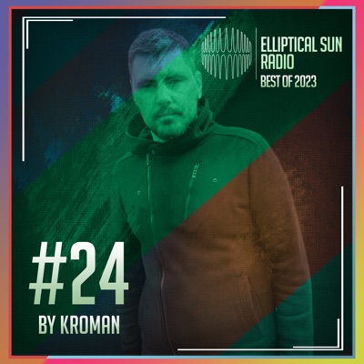 Elliptical Sun Radio 24 (Best of 2023) [DJ MIX]