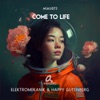 Come to Life - Single