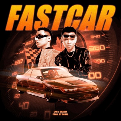 FASTCAR (feat. Drasta) - Single