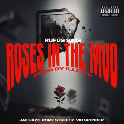 Roses In the Mud (feat. Jae Haze) - Single