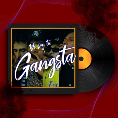 Yo Soy Tu Gangsta (feat. Slow, Irlandês, LESDIEM & Tiemgi) - Single