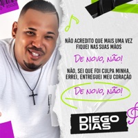 De Novo Não - Single - Diego Dias