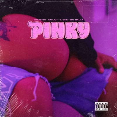 Pinky (feat. Edy Balla, Yallah & G.ONE) - Single