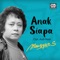 Anak Siapa artwork