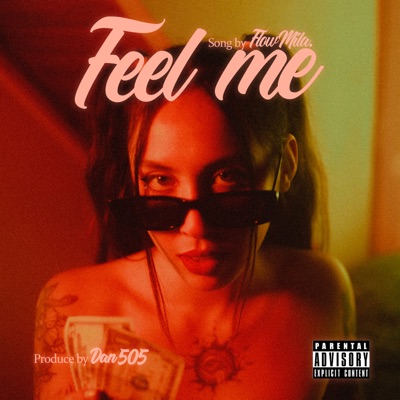 Feel Me (feat. Dan505) - Single