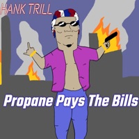 Propane Prophet - Single - Hank Trill