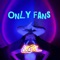 Only Fans - Locol lyrics