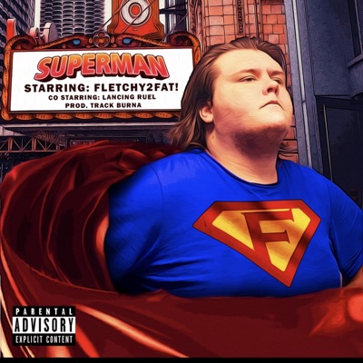 Superman (feat. Lancing Ruel) - Single