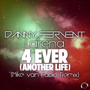 4 Ever (Another Life) [Mike Van Fabio Remix] - Single