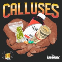 Calluses (feat. iLuvMuny) - Single - Scarfo Da Plug