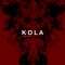 Kola - Edward Crane lyrics