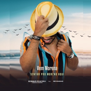 Vem Morena Senta pro Moreno Aqui - Single