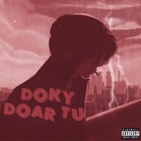 Doar Tu - Single - Doky