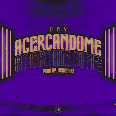 Acercándome - Single