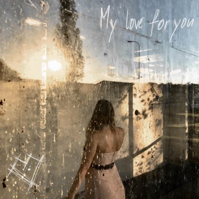 My Love For You - Single