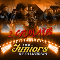 Dos Celulares - Single - Los Juniors de California