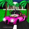 I'm Moving Forward - Single