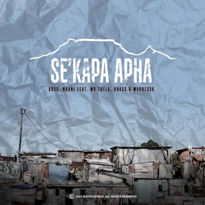 Ekapa (feat. Mr Thela, Rhass & Mapressa) - Single