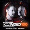 Damaged 100 Mixed by Jordan Suckley & Alex Di Stefano