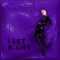 Last Night (Uneek Boyz & Suprafive Remix) - Poli Genova lyrics