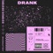 Drank (feat. K$upreme) - KushforLunch lyrics