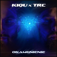 Okamgnienie - KiQu
